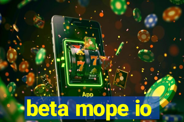 beta mope io